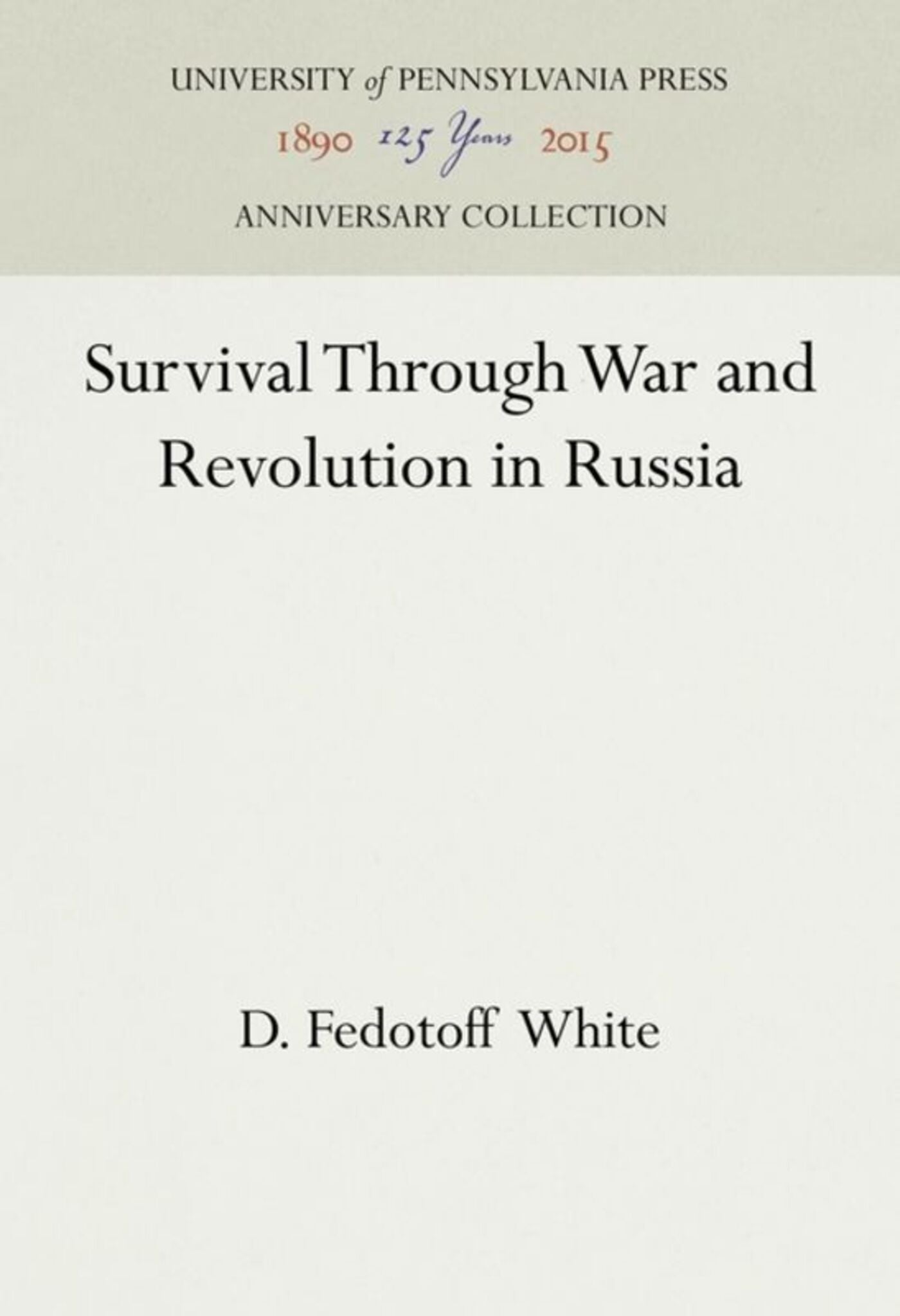 Cover image for Survival Through War and Revolution in Russia ISBN 9781512811445